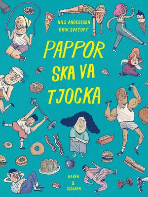 cover image of Pappor ska va tjocka